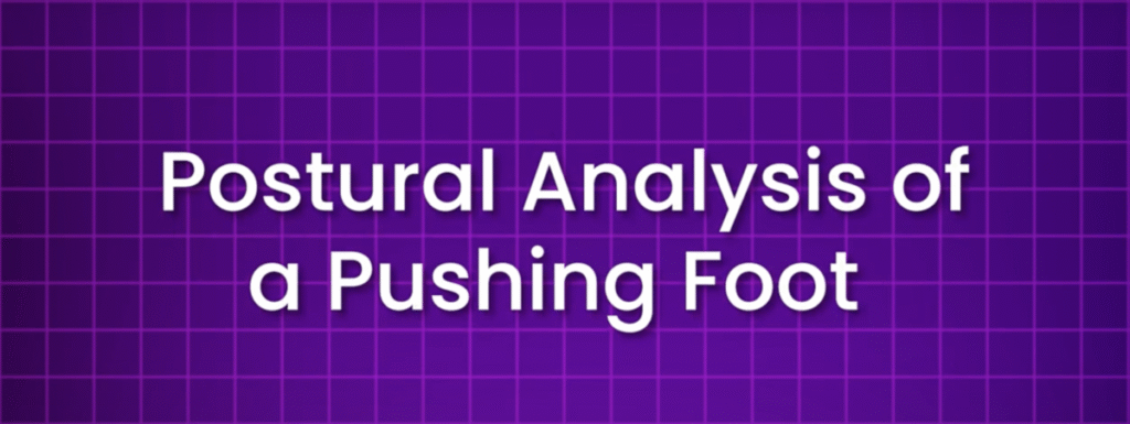 Postural Analysis of a Punshing Foot